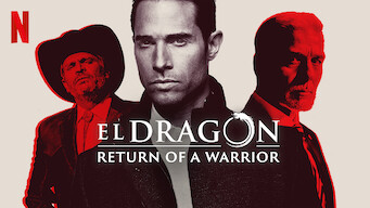 El Dragón: Return of a Warrior (2020)